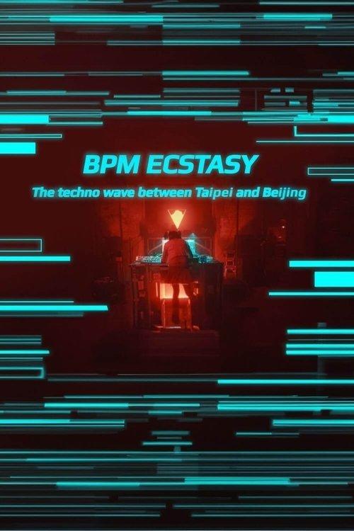 BPM Ecstasy poster