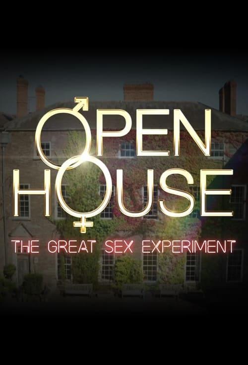 Open House: The Great Sex Experiment poster