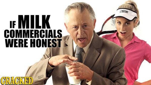 Honest Ads Season 4 Episode 12 - If Milk Commercials Were Honest
