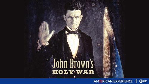 American Experience Season 12 Episode 10 - John Brown's Holy War
