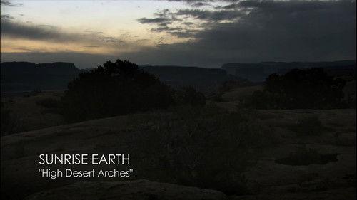 Sunrise Earth Season 4 Episode 4 - High Desert Arches