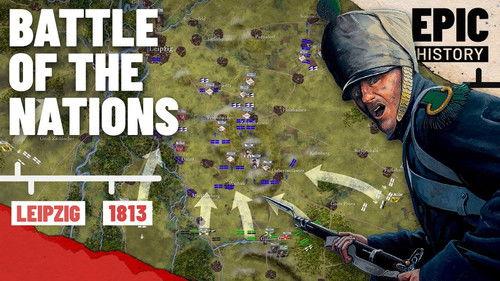 Epic History TV Season 6 Episode 2 - Napoleonic Wars: Battle of Leipzig 1813