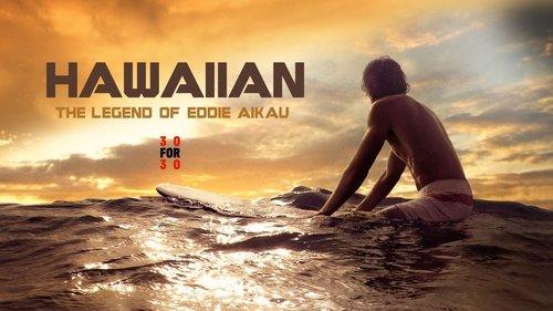 30 for 30 Season 2 Episode 9 - Hawaiian: The Legend of Eddie Aikau