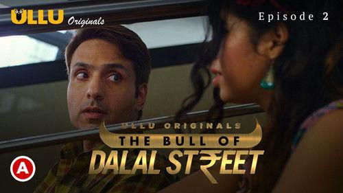 The Bull Of Dalal Street Season 1 Episode 2 - Episode 2