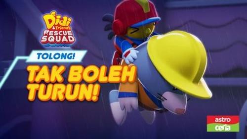 Didi & Friends Rescue Squad Season 1 Episode 4 - Tak Boleh Turun