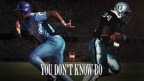 30 for 30 Season 2 Episode 6 - You Don't Know Bo