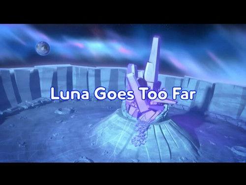 PJ Masks Season 5 Episode 3 - Luna Goes Too Far