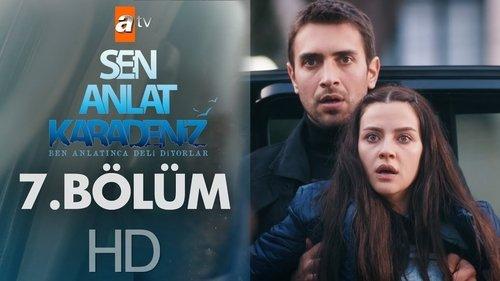 Sen Anlat Karadeniz Season 1 Episode 7 - Episode 7
