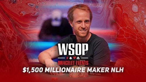 World Series of Poker Season 2021 Episode 13 - Event #17 $1.5K MILLIONAIRE MAKER