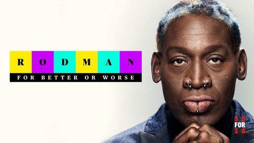 30 for 30 Season 4 Episode 1 - Rodman: For Better or Worse