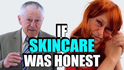 Honest Ads Season 7 Episode 19 - If Skincare Was Honest