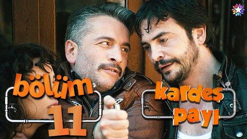 Kardeş Payı Season 1 Episode 11 - Episode 11