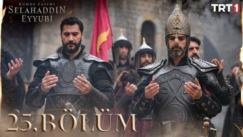 Saladın: The Conqueror of Jerusalem Season 1 Episode 25 - 25. Bölüm