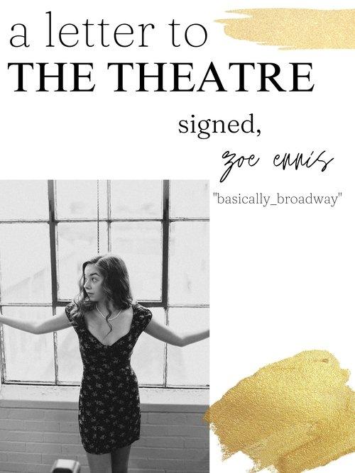 A Letter to the Theatre Signed, Basically_Broadway poster