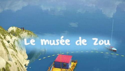 Zou Season 3 Episode 9 - Zou’s Museum