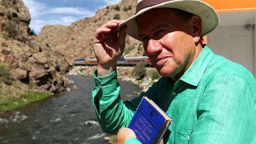 Great American Railroad Journeys Season 2 Episode 8 - Canon City, Colorado, to Colorado Springs