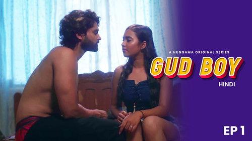 Gud Boy Season 1 Episode 1 - First Crush