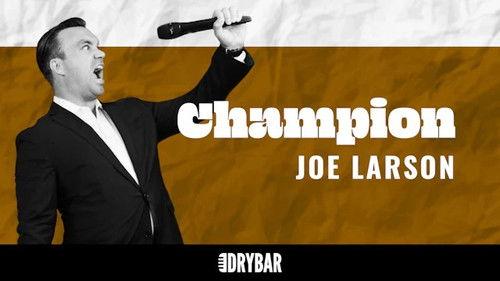 Dry Bar Comedy Season 5 Episode 4 - Joe Larson: Champion