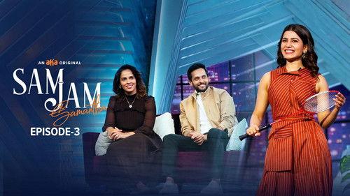 Sam Jam Season 1 Episode 3 - Saina Nehwal, Parupalli Kashyap