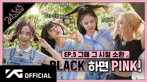 24/365 with BLACKPINK Season 1 Episode 6 - Episode 5