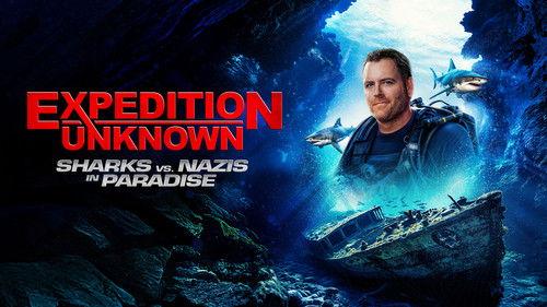 Shark Week Season 37 Episode 12 - Expedition Unknown: Sharks vs. Nazis in Paradise