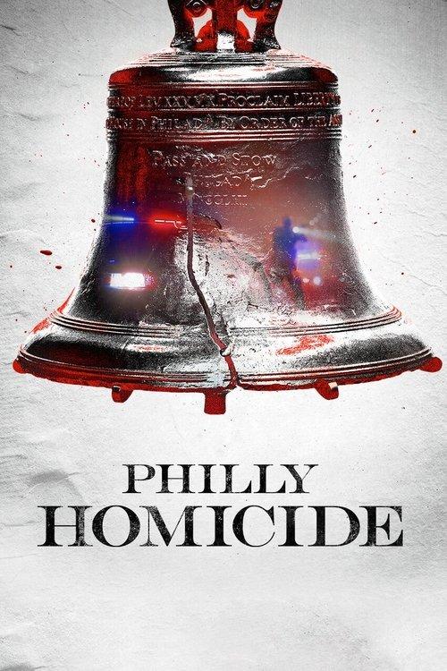 Philly Homicide poster