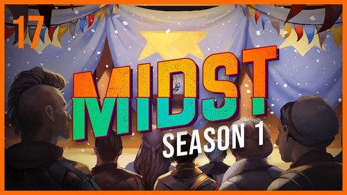 MIDST Season 1 Episode 17 - Convergence