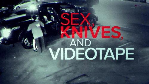 20/20 Season 48 Episode 24 - Sex, Knives, and Videotape