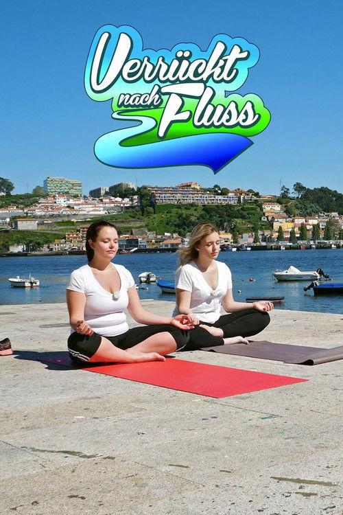 Verrückt nach Fluss poster