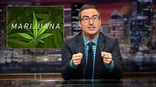 Last Week Tonight with John Oliver Season 4 Episode 7 - Marijuana