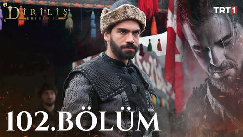 Resurrection: Ertugrul Season 4 Episode 11 - Episode 102