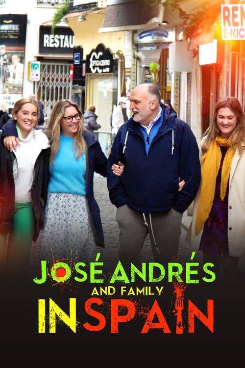 José Andrés and Family in Spain poster