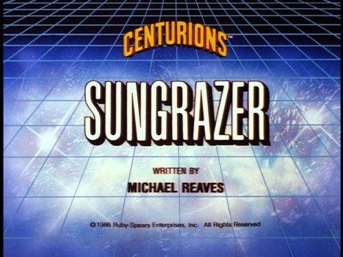The Centurions Season 1 Episode 45 - Sungrazer