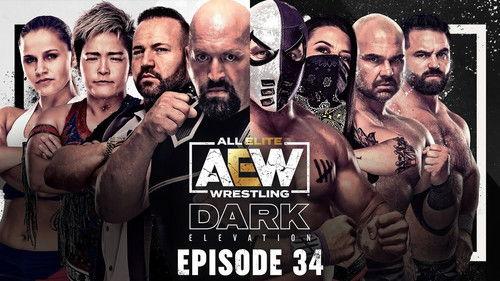 AEW Dark: Elevation Season 1 Episode 34 - AEW Dark: Elevation #34