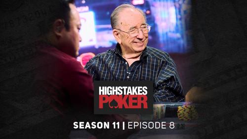 High Stakes Poker Season 11 Episode 8 - Episode 8