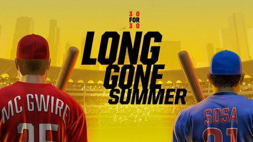30 for 30 Season 4 Episode 8 - Long Gone Summer