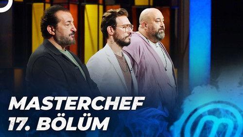 MasterChef Türkiye Season 5 Episode 17 - Episode 17