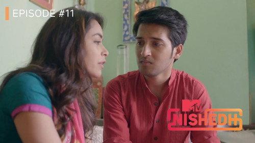 MTV Nishedh Season 1 Episode 11 - A New Roadblock For Manav!