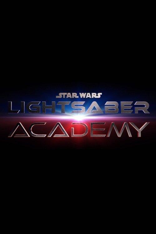 Lightsaber Academy poster