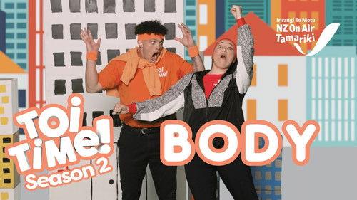 Toi Time Season 2 Episode 13 - Body