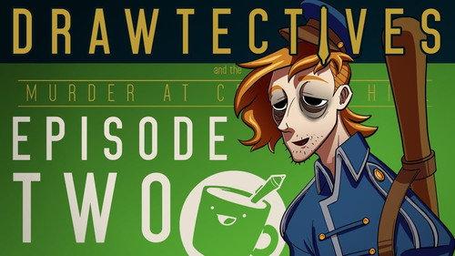 Drawtectives Season 1 Episode 2 - Episode 2