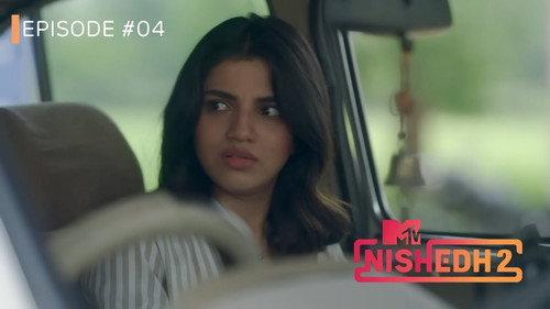 MTV Nishedh Season 2 Episode 4 - Aaj Ki Raat