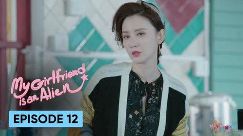 My Girlfriend is an Alien Season 1 Episode 12 - Episode 12