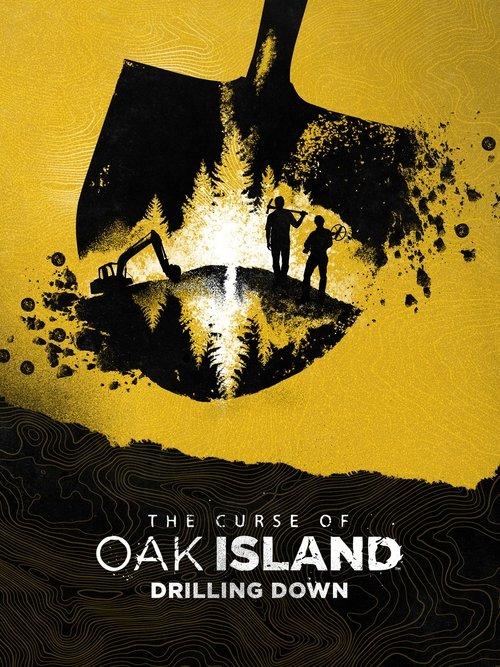The Curse of Oak Island: Drilling Down poster