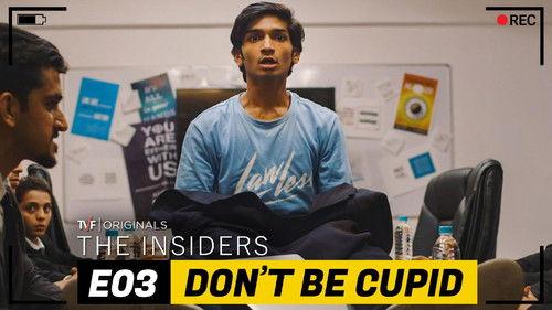 The Insiders Season 1 Episode 3 - Don't Be Cupid