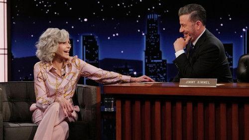Jimmy Kimmel Live! Season 23 Episode 6 - Jane Fonda; George Conway; Good Neighbours