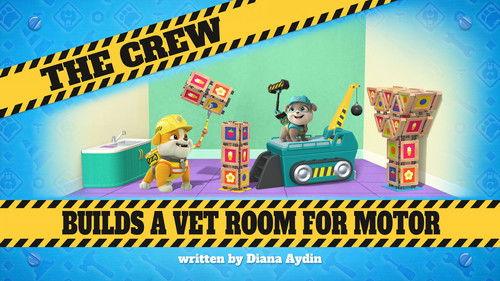 Rubble & Crew Season 4 Episode 6 - The Crew Builds a Special Vet Room for Motor
