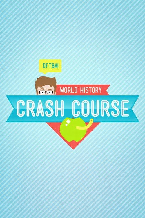 Crash Course: World History poster