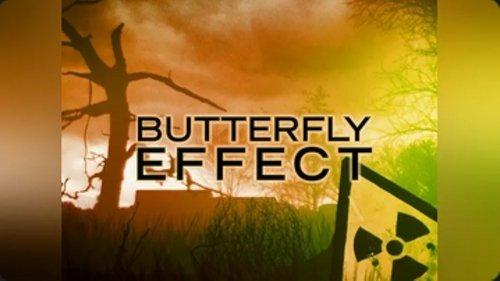Butterfly Effect Season 1 Episode 6 - Chernobyl, a reactor out of control