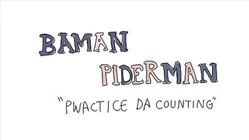 Baman Piderman Season 1 Episode 4 - Pwactice Da Counting